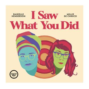 I Saw What You Did Podcast