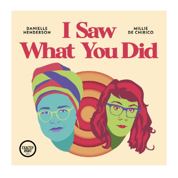 I Saw What You Did Podcast
