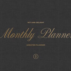 Wit & Delight Monthly Planner